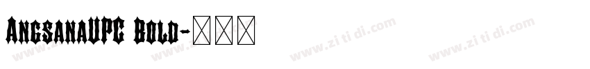 AngsanaUPC Bold字体转换
